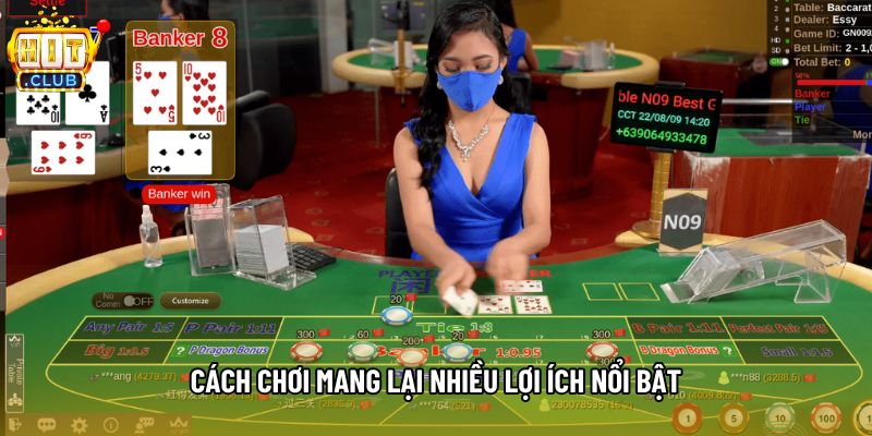 Cách chơi mang lại nhiều lợi ích nổi bật Cách chơi mang lại nhiều lợi ích nổi bật
