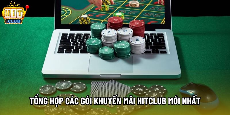 Tổng hợp các gói khuyến mãi Hitclub mới nhất Tổng hợp các gói khuyến mãi Hitclub mới nhất