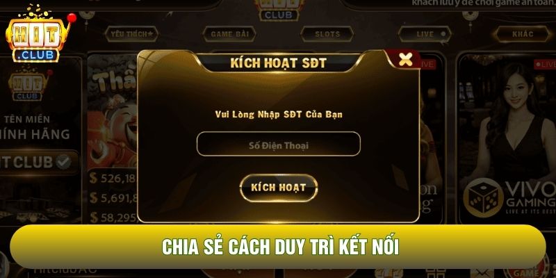 Chia sẻ cách duy trì kết nối Chia sẻ cách duy trì kết nối